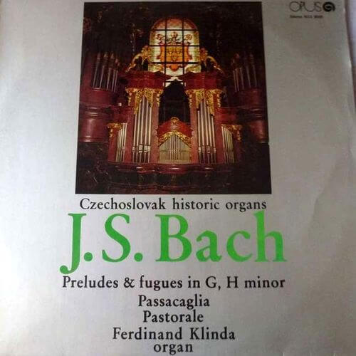 Johann Sebastian Bach - Ferdinand Klinda organ - Czechoslovak historic organs - LP / Vinyl
