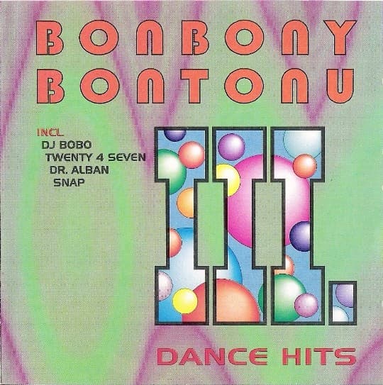 Various - Bonbony Bontonu III. - Dance Hits - CD